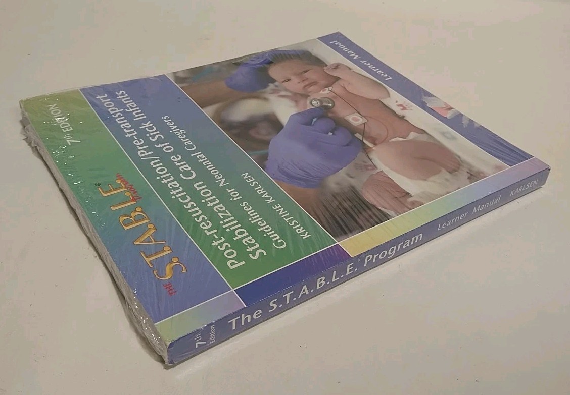 The S.T.A.B.L.E. Program Learner Manual Post-resuscitation/Pre-transport