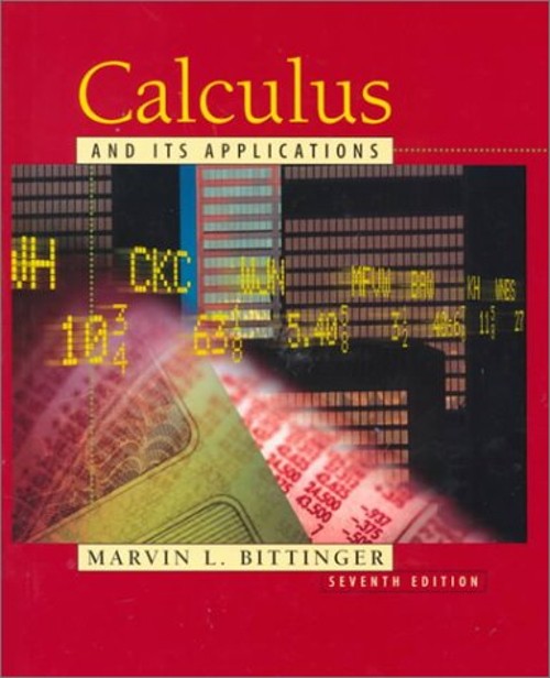 Calculus and Its Applications Hardcover Marvin L. Bittinger