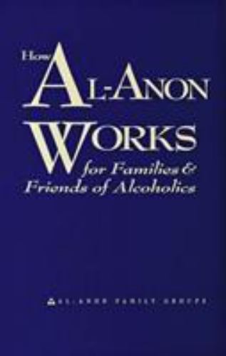 How Al-anon Works by Al-anon Family Group, paperback, Used – Very Good