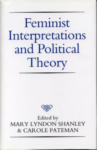Feminist Interpretations and Political Theory by Stanley, Mary L