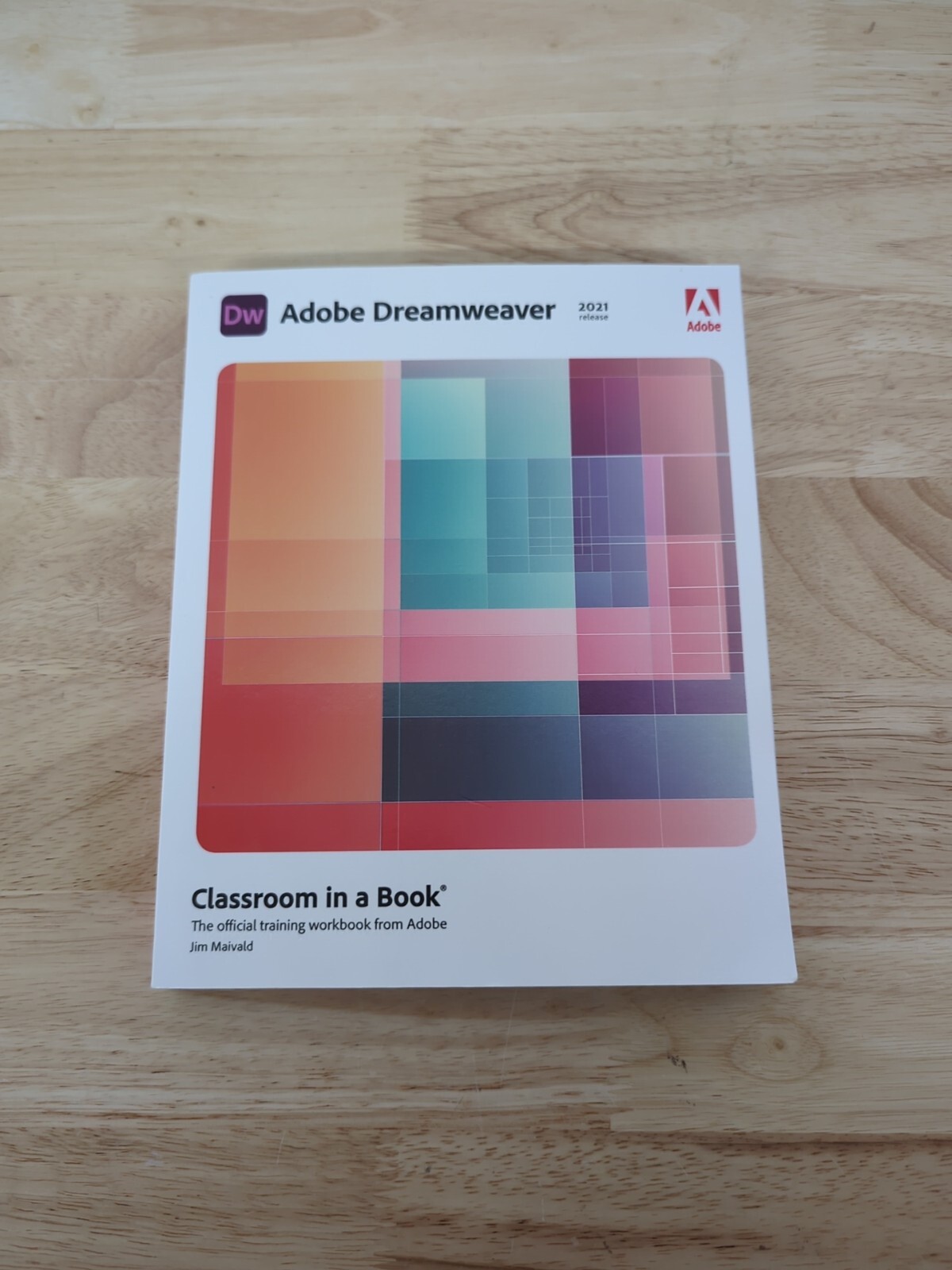 Classroom in a Book Ser.: Adobe Dreamweaver Classroom in a Book (2021…