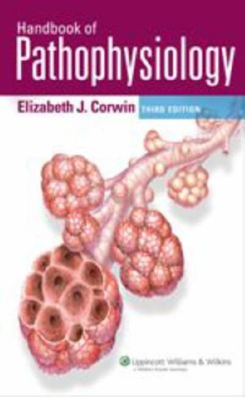 Handbook of Pathophysiology Perfect Elizabeth J. Corwin