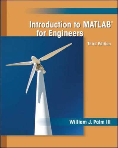 Introduction to MATLAB for Engineers by Palm, William J.