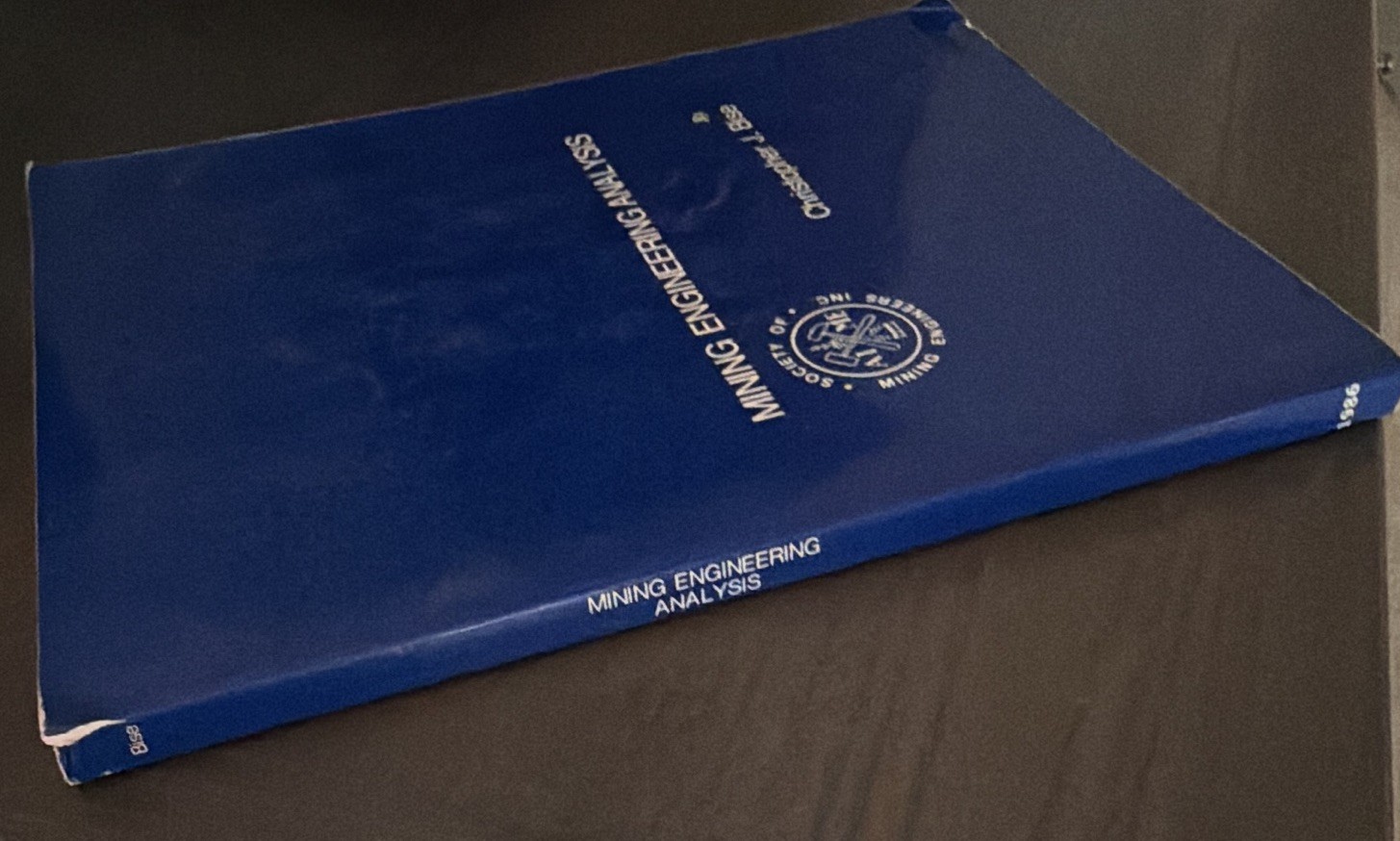Mining Engineering Analysis Christopher J. Bise SME Softcover, with notes, 1986