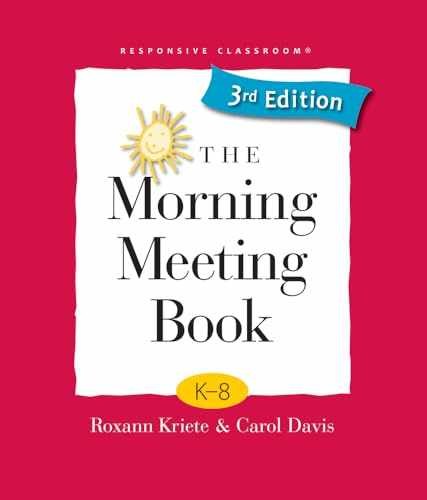 The Morning Meeting Book: K-8 – Paperback, by Kriete Roxann; Davis – Very Good