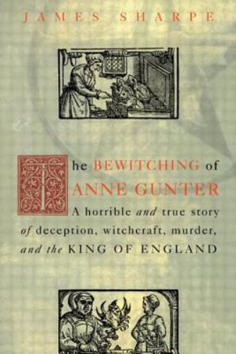 The Bewitching of Anne Gunter – 9780415926928, paperback, James Sharpe