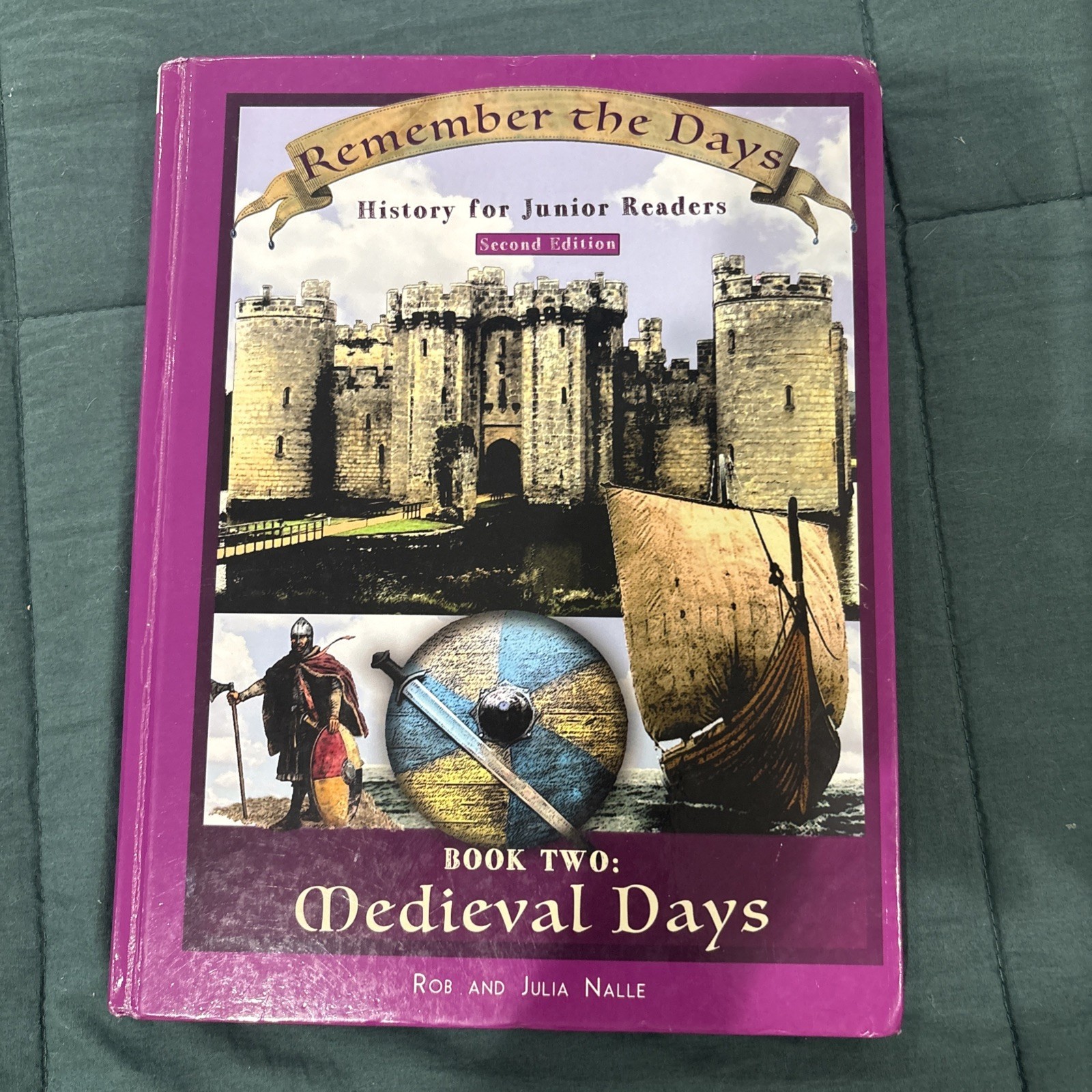 Remember The Days: History For Junior Readers Book 2: Medieval Days