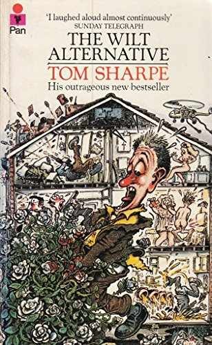 The Wilt Alternative – Paperback, by TOM SHARPE – Acceptable