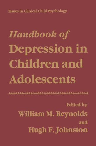Issues in Clinical Child Psychology Ser.: Handbook of Depression in Children…