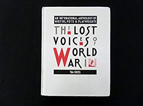 The Lost Voices of World War One : An International Anthology of