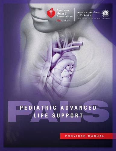 Pediatric Advanced Life Support Provider Man- 1616695595, Association, paperback
