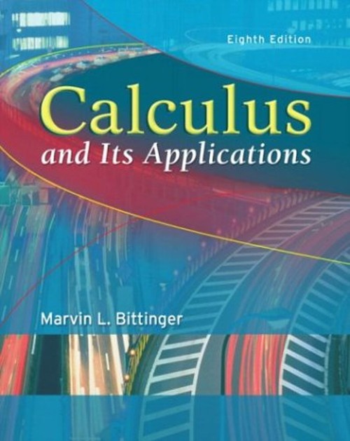 Calculus and Its Applications Hardcover Marvin L. Bittinger
