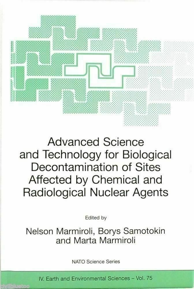 Advanced Science and Technology for Biological Decontamination of Sites NATO HC