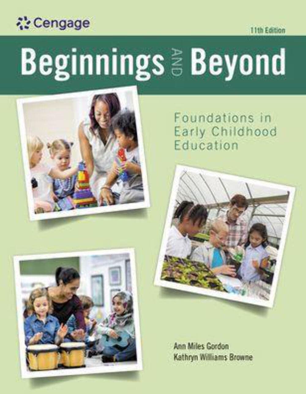 BEGINNINGS AND BEYOND: FOUNDATIONS IN EARLY CHILDHOOD EDUCATION (MINDTAP COURSE