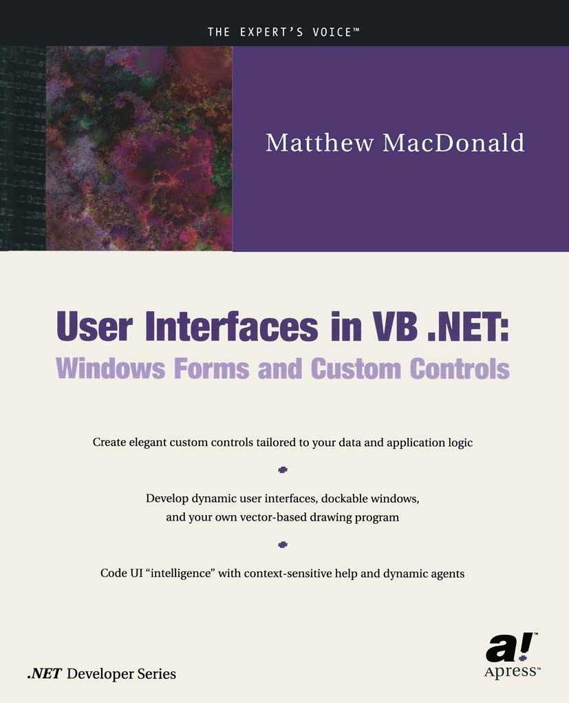 User Interfaces in VB .NET: Windows Forms and Custom Controls