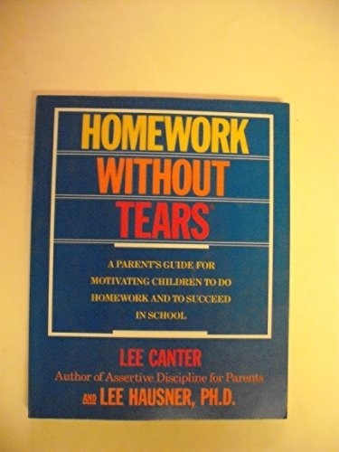 Homework Without Tears: A Parent… by Homework Without Tea Paperback / softback