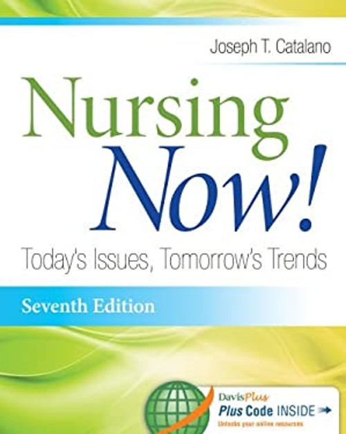 Nursing Now! : Today’s Issues, Tomorrow’s Trends Paperback Joseph