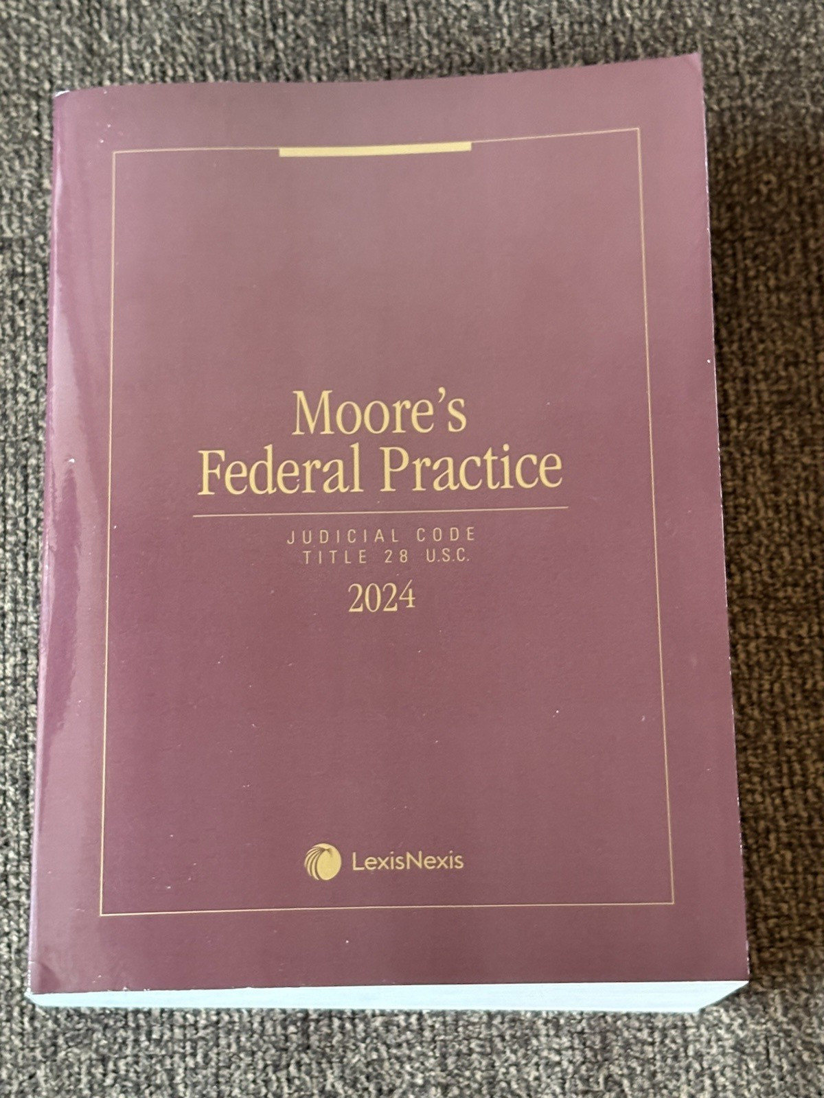 2024 Moore’s Federal Practice Judicial Code Title 28 U.S.C. – LexisNexis