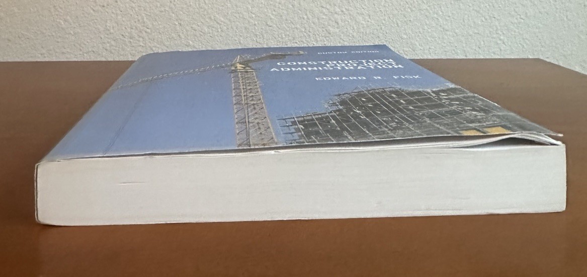 Construction Project Administration Custom Edition With CD By Edward R Fisk