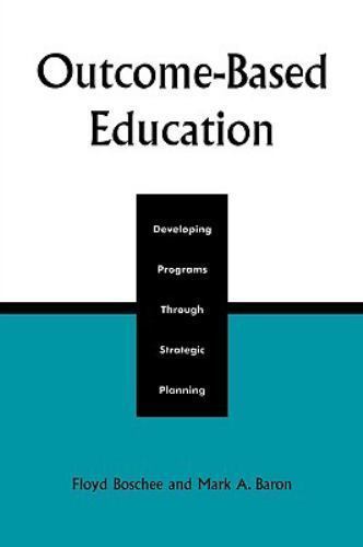 Outcome-Based Education Boschee, Floyd paperback Very Good