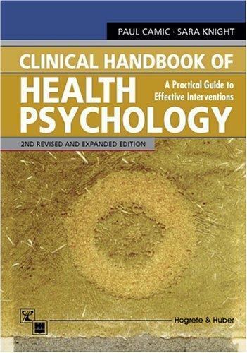 Clinical Handbook of Health Psychology: A Practical Guide Guide to Effective…