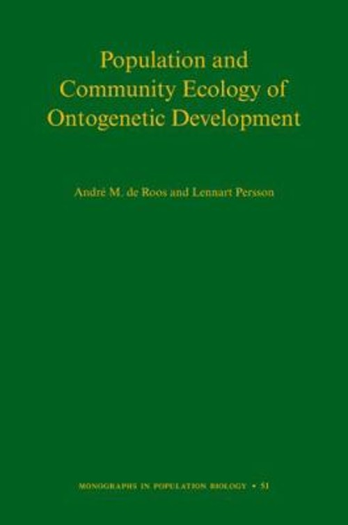 Population and Community Ecology of Ontogenetic Development Hardc