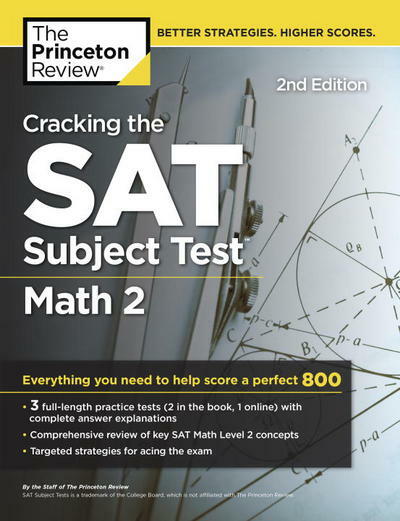 the Princeton Review Cracking the SAT subject test Math 2 2nd edition