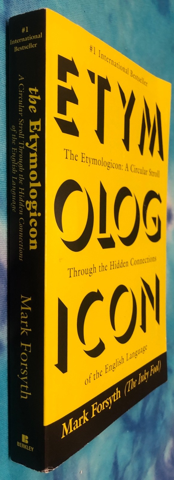 The Etymologicon : A Circular Stroll Through the Hidden Connections … VG Cond