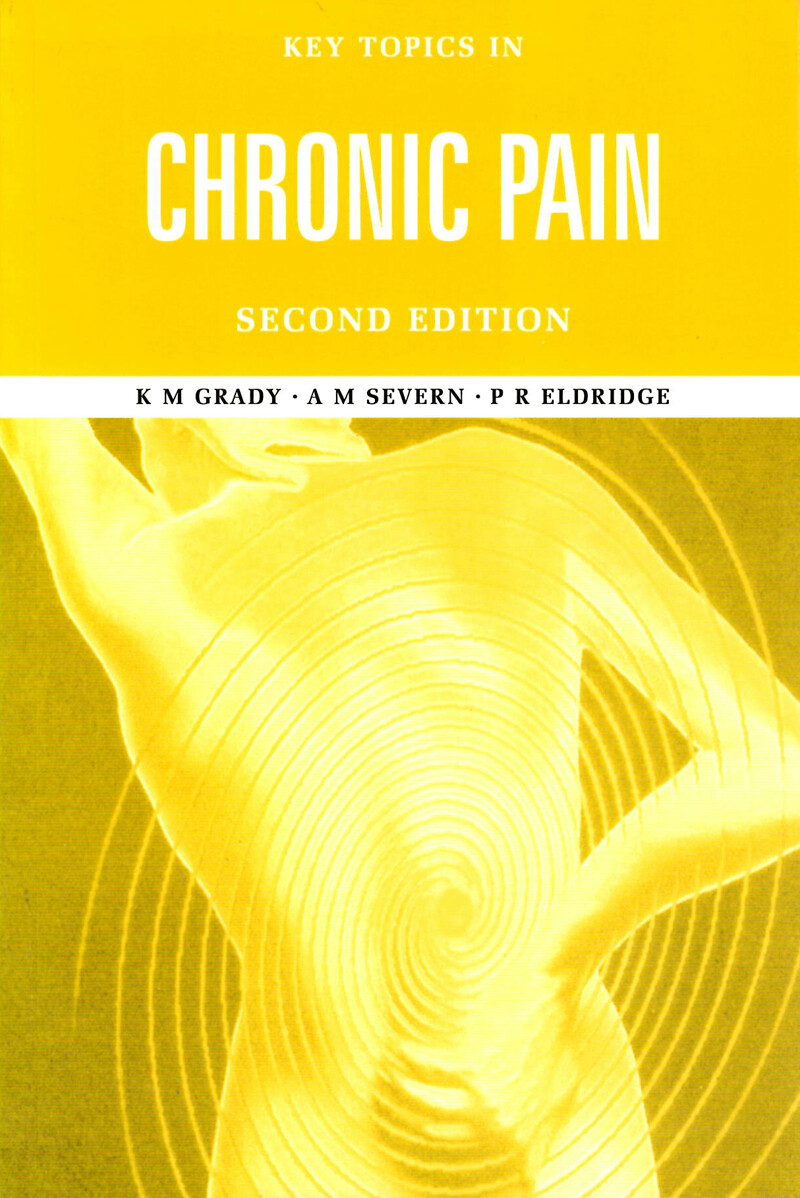 Key Topics in Chronic Pain, Second Edition (2002, Paperback)
