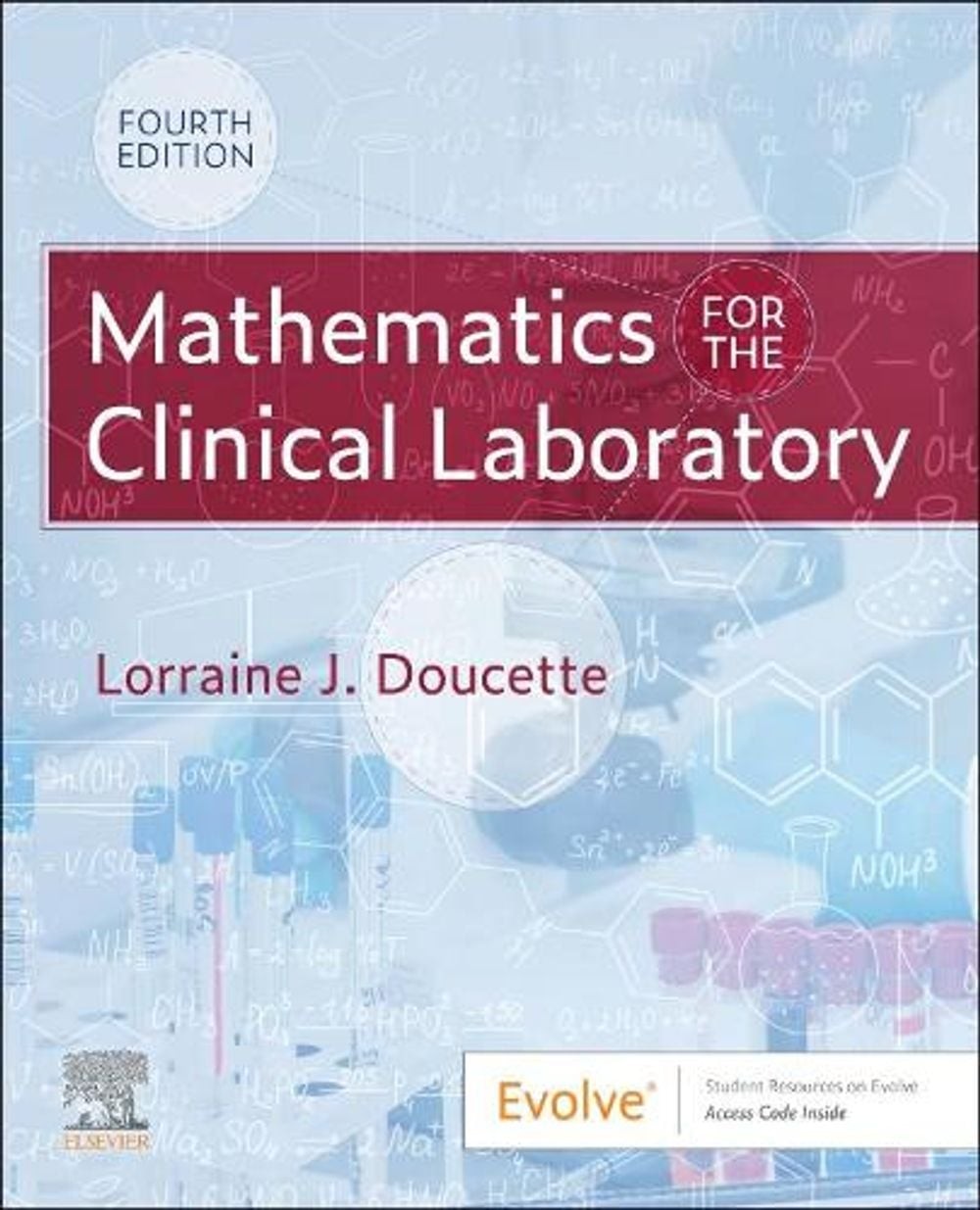 Mathematics for the Clinical Laboratory by Lorraine J. Doucette (English) Paperb