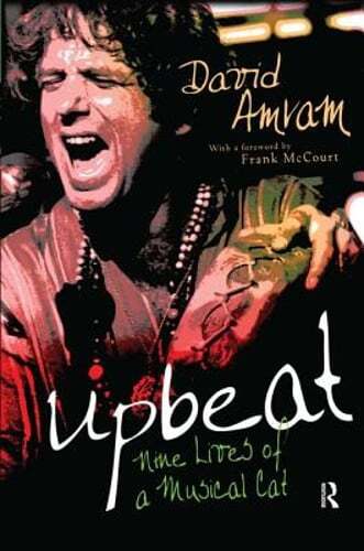 Upbeat: Nine Lives of a Musical Cat by David Amram: Used