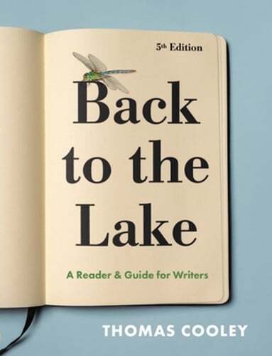 Back to the Lake: A Reader & Guide for Writers by Thomas Cooley: New