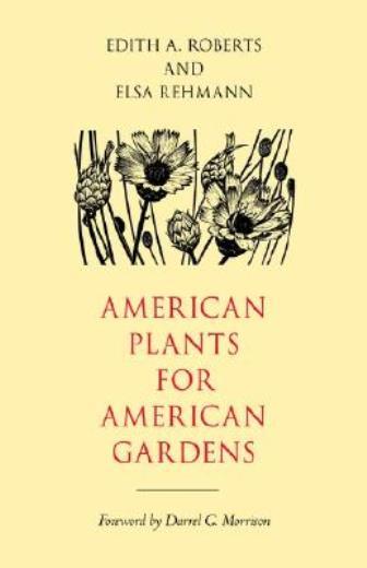 American Plants For American Gardens