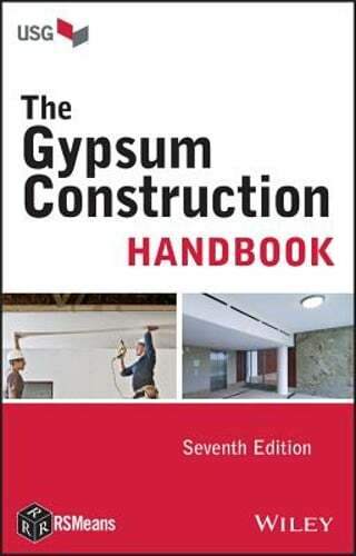 The Gypsum Construction Handbook by USG: New