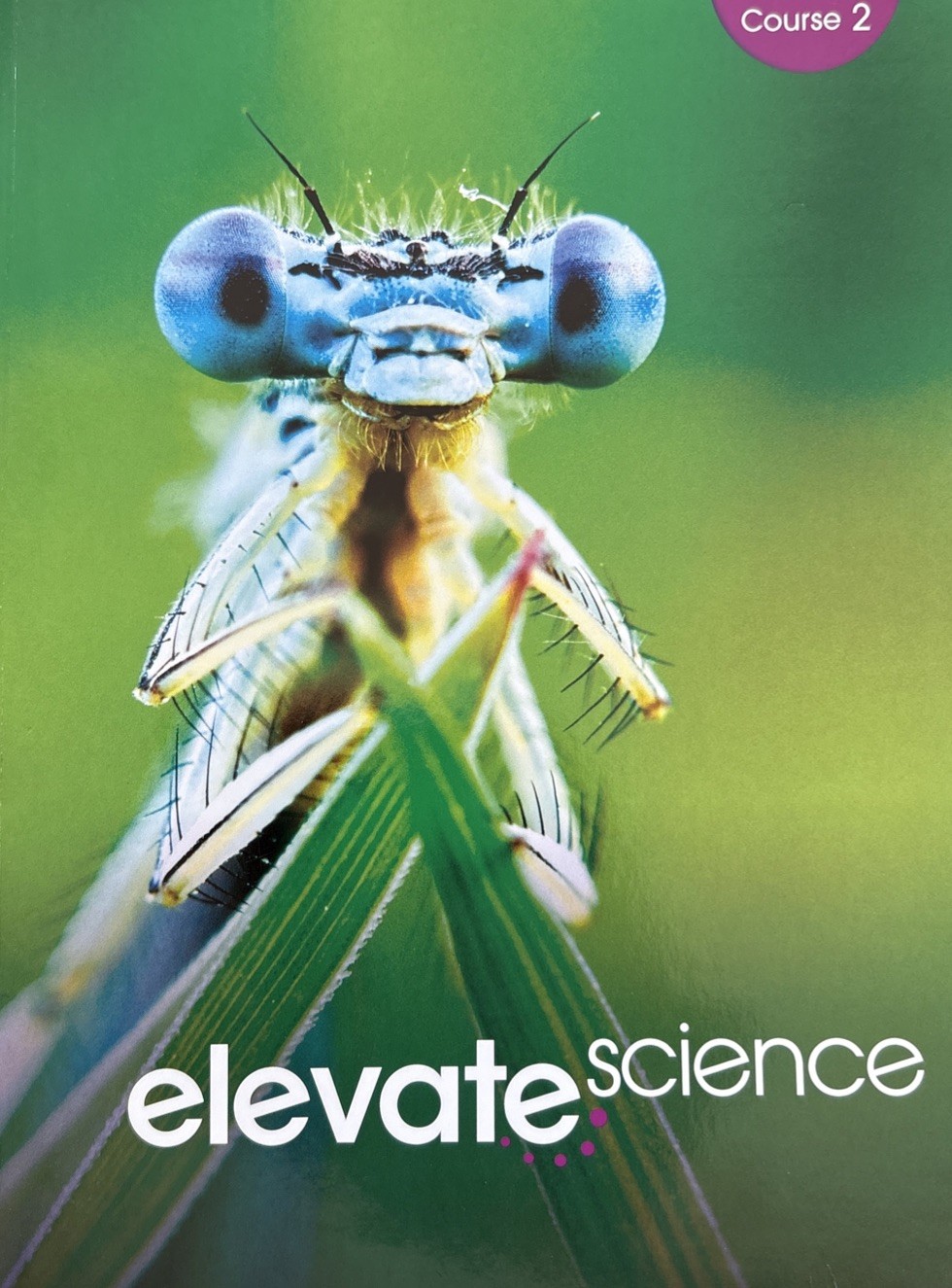 Savvas Learning Company, Elevate Science Course 2 Student Workbook Unused ￼