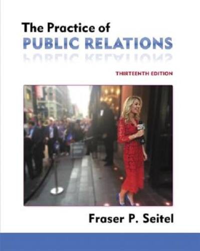 The Practice of Public Relations (13th Edition) – Paperback – GOOD