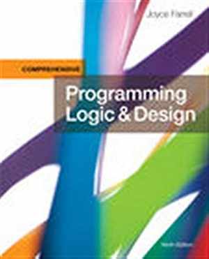 Programming Logic & Design, Comprehensive – Paperback, by Farrell Joyce – Good o