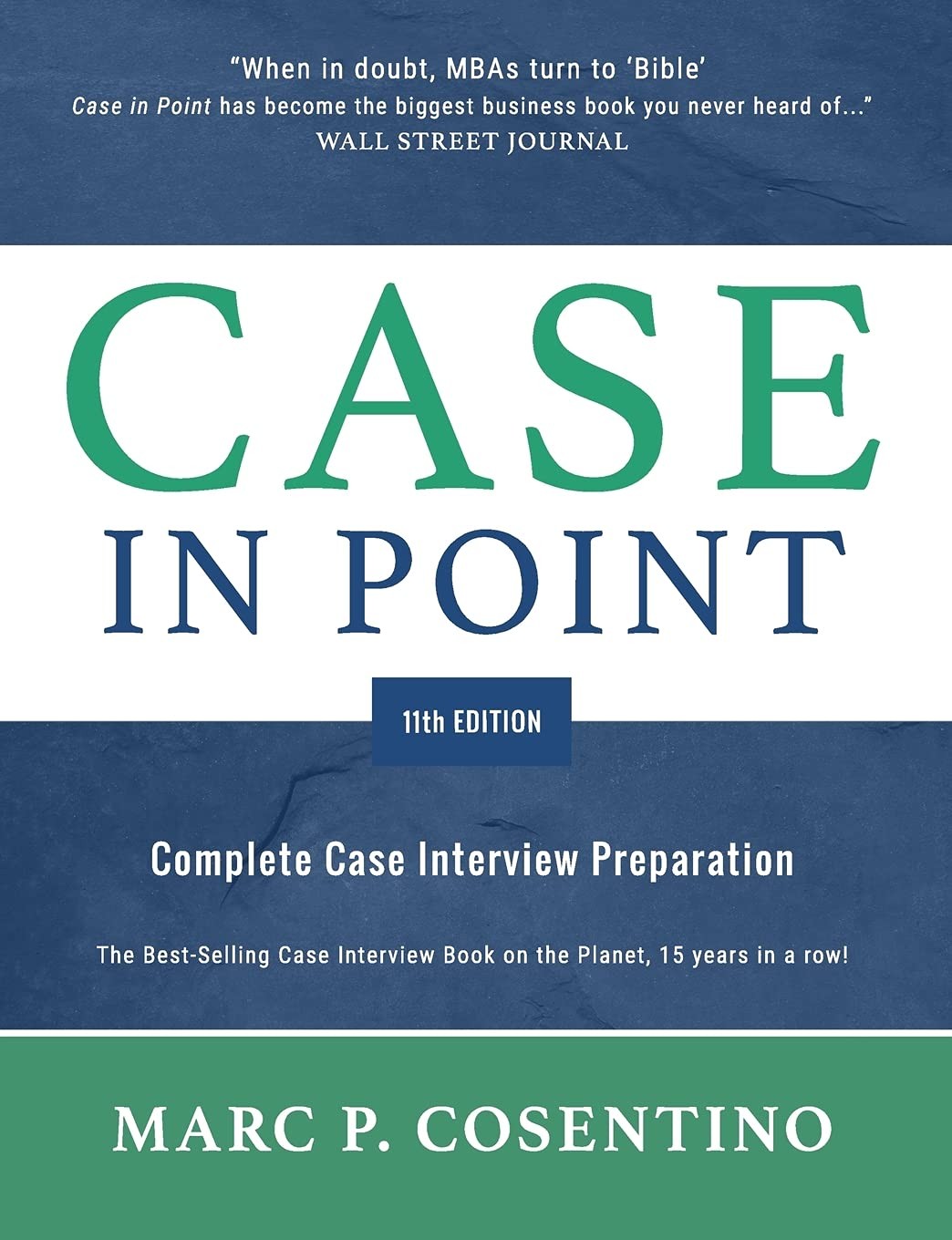 Case in Point 11th Edition: Complete Case Interview Preparation Paperback –20…