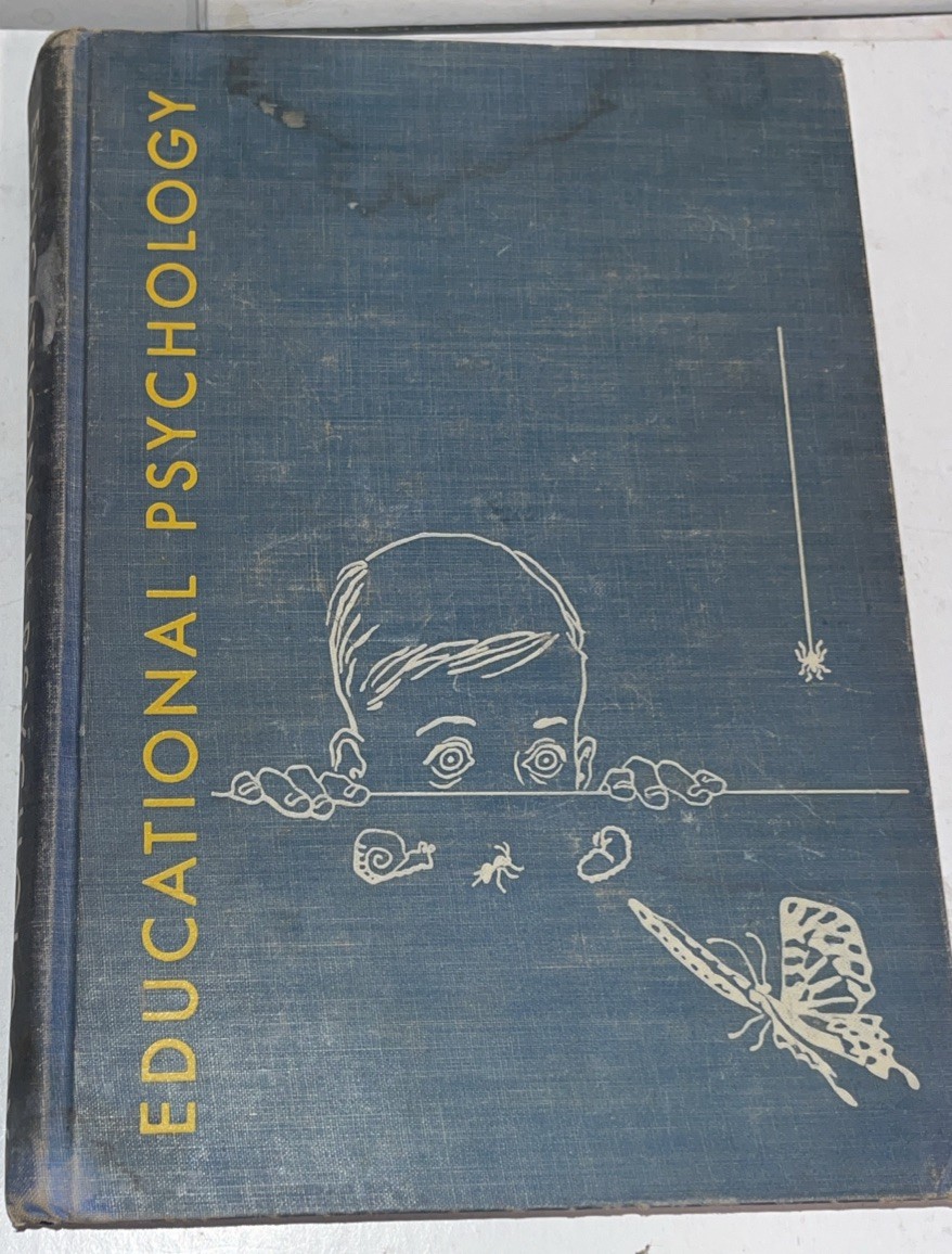 Educational Psychology-by Lee Cronbach (1954 Textbook) Child Developments G+. IN