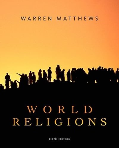 World Religions by Warren Matthews: Used