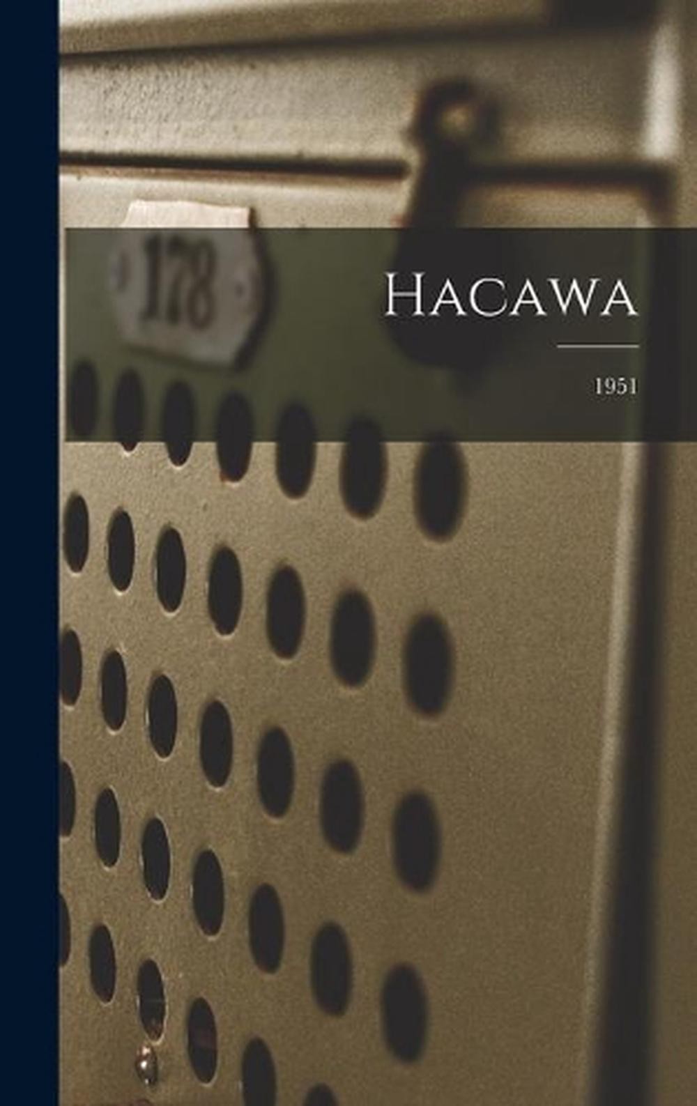 Hacawa; 1951 by Anonymous Hardcover Book