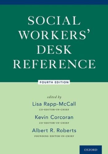 Social Workers’ Desk Reference – Rapp-McCall, Lisa,Roberts, Al,Corcoran, Kevin