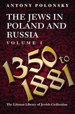 The Littman Library of Jewish Civilization Ser.: Jews in Poland and Russia :…