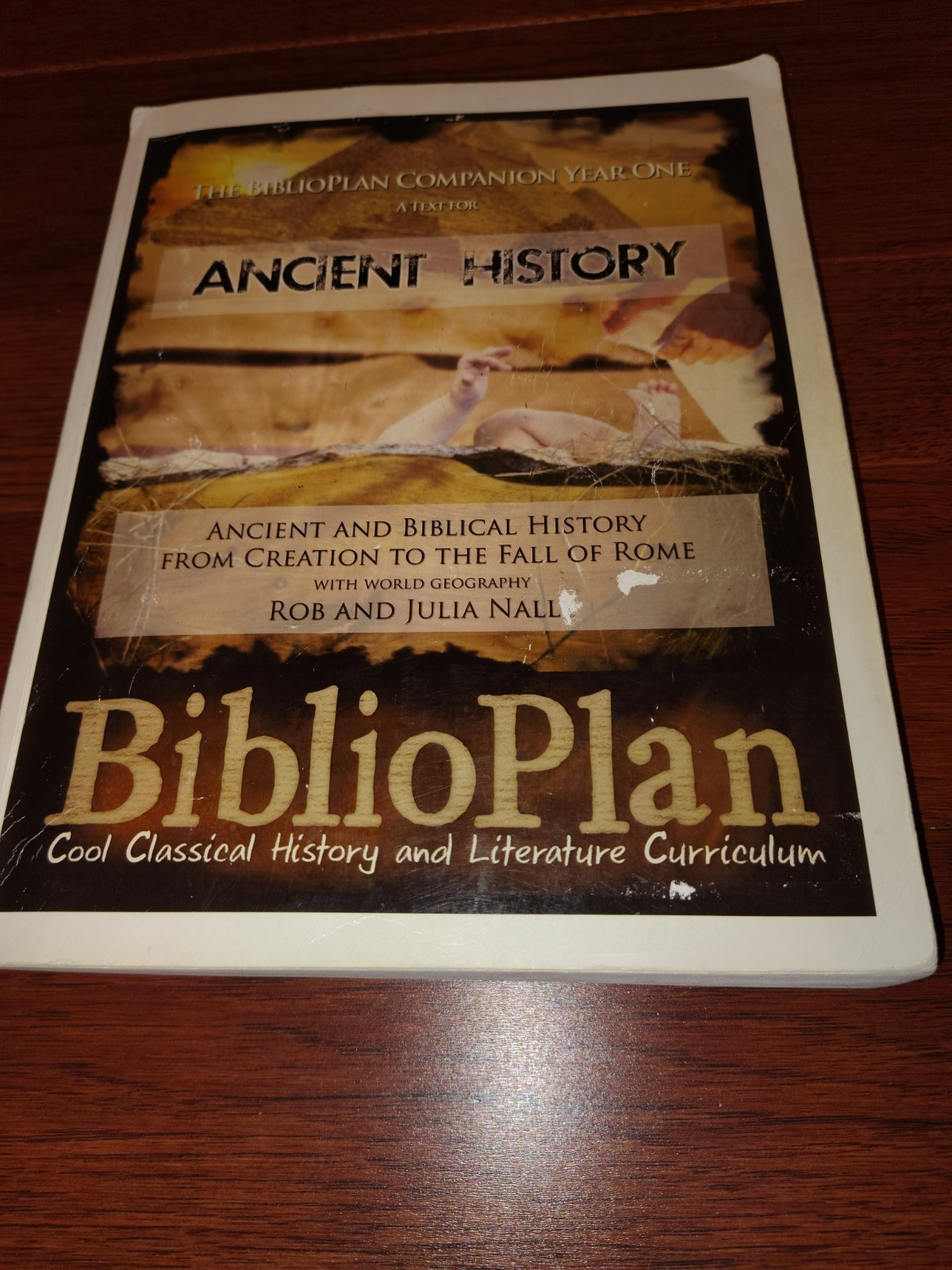 The Biblioplan Companion Year One: Ancient History