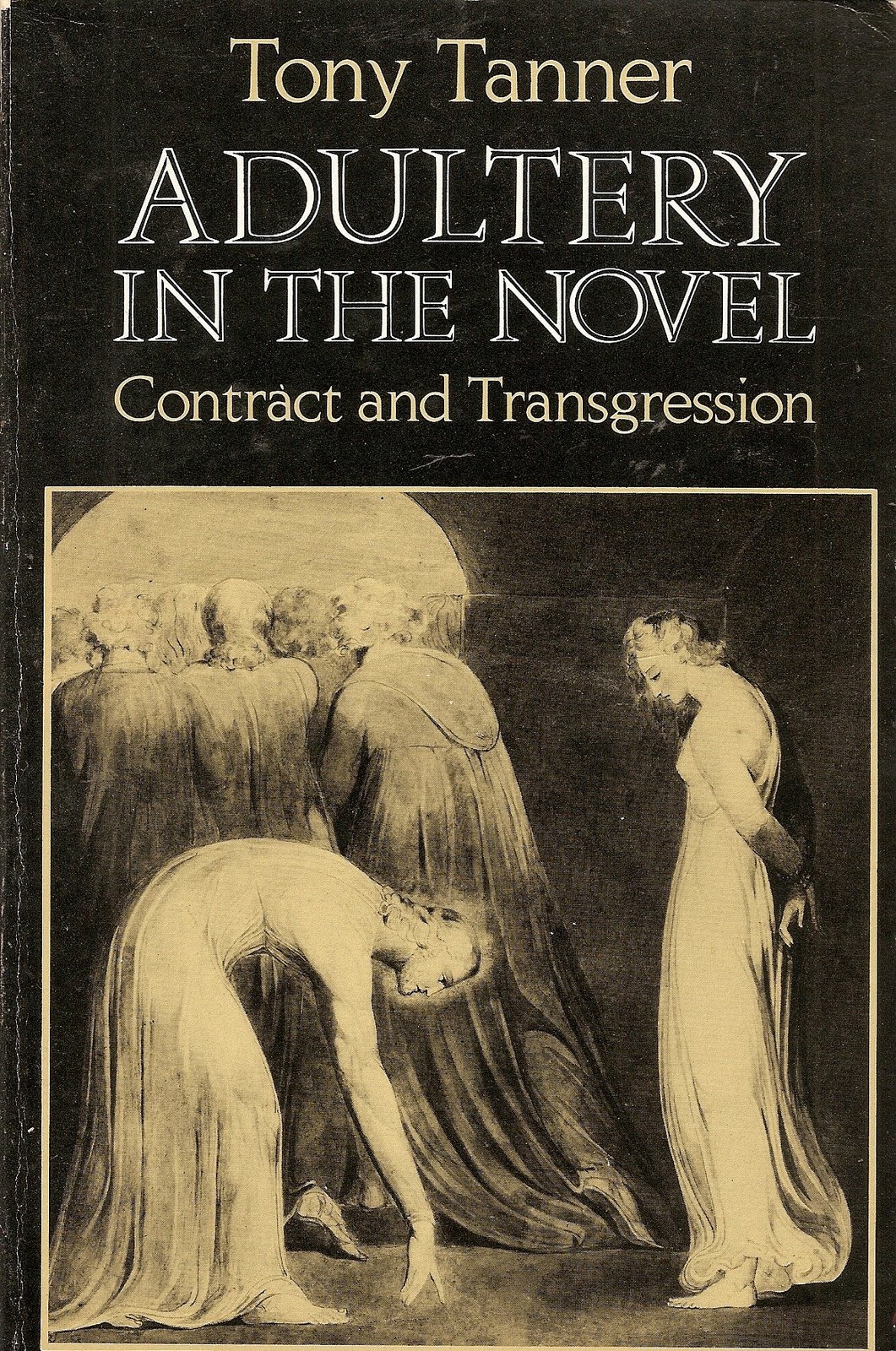 Adultery in the Novel: Contract and Transgression (English and French and Ge…