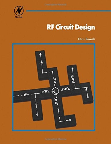 RF CIRCUIT DESIGN By Christopher Bowick *Excellent Condition*