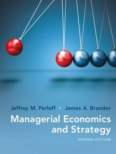 Managerial Economics and Strategy (The Pearson Series in Economics) by Perloff,