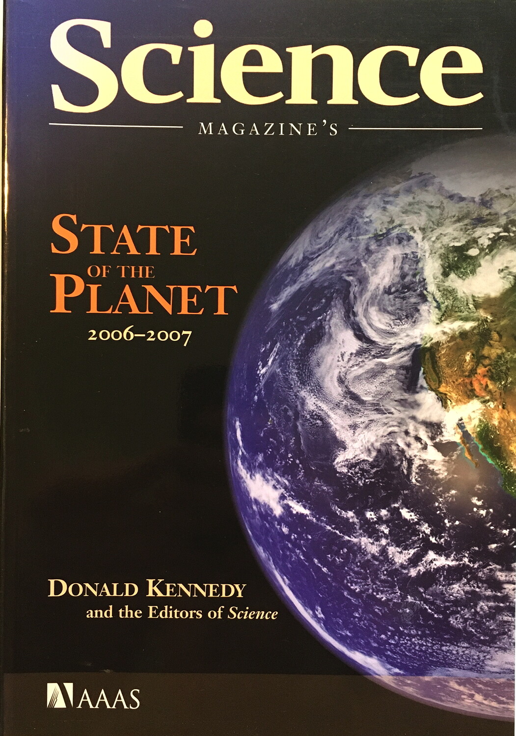 Kennedy: Science Magazine’s State of the Planet, 2006-2007 (Island Press, 2006)