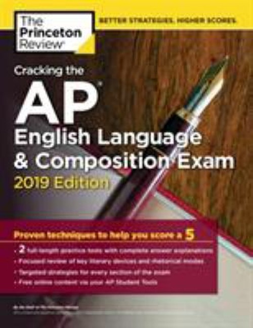 Cracking the AP English Language and Composition Exam, 2019 Editi