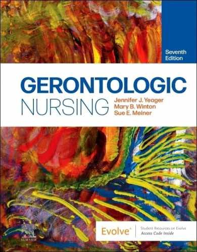 Gerontologic Nursing – Paperback, by Yeager PhD MSN RN Jennifer J.; – Very Good